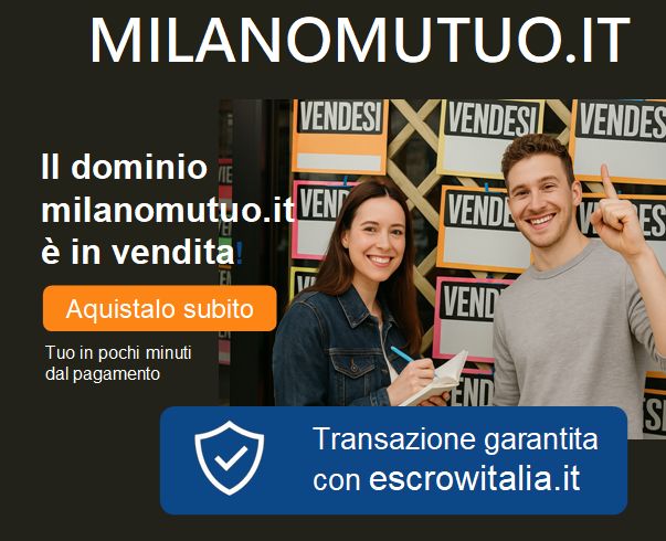 milanomutuo.it: dominio per mutui a Milano